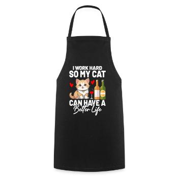 Je travaille dur pour que mon chat puisse avoir une vie meilleure - Tablier de cuisine - noir - Devant - AI Model Male 185 dark (185cm)
