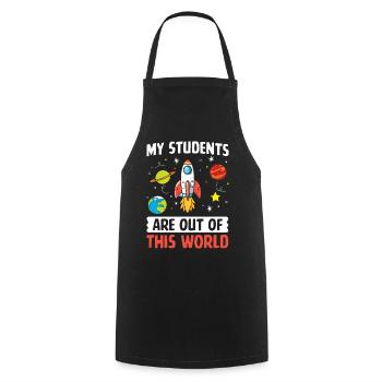 My Students Are Out Of This World Funny Science - Cooking Apron - black - Front - AI Model Male 185 dark (185cm)