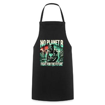 Kein Kampf von Planet B für die Zukunft - Kochschürze - Schwarz - Vorne - AI Model Male 185 dark (185cm)
