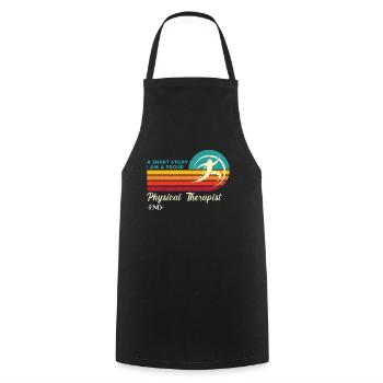 Physical Therapist A Short Story I Am Chiropractic - Cooking Apron - black - Front - AI Model Male 185 dark (185cm)