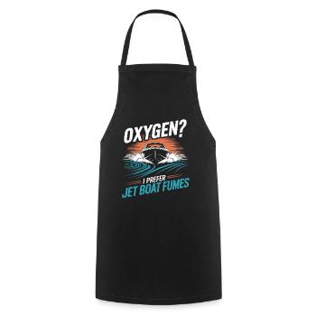 Oxygen? I prefer jet boat exhaust fumes for - Cooking Apron - black - Front - AI Model Male 185 dark (185cm)