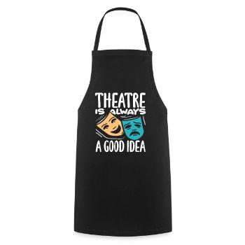 Musical Liebhaber Theater Ist Immer Eine Gute Idee - Kochschürze - Schwarz - Vorne - AI Model Male 185 dark (185cm)