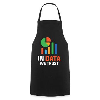 In Data We Trust Funny Statistician Spreadsheet - Cooking Apron - black - Front - AI Model Male 185 dark (185cm)