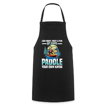 Aimez beaucoup, faites confiance à quelques-uns, mais pagayez le vôtre - Tablier de cuisine - noir - Devant - AI Model Male 185 dark (185cm)