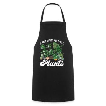 Plant Lover Gardening I Just Want - Kochschürze - Schwarz - Vorne - AI Model Male 185 dark (185cm)