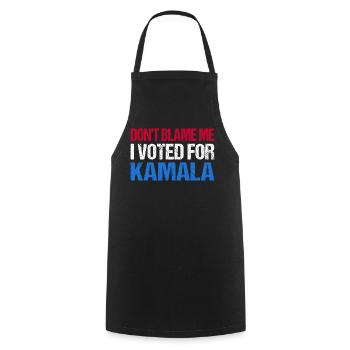 Don't Blame Me I Voted For Kamala I - Cooking Apron - black - Front - AI Model Male 185 dark (185cm)