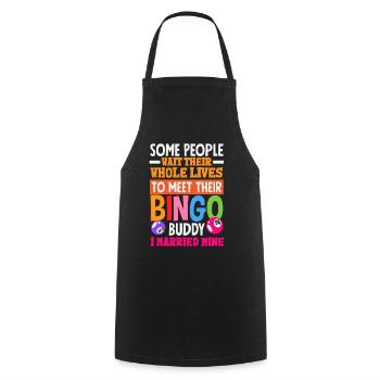 Certains attendent leur vie pour rencontrer Bingo Buddy - Tablier de cuisine - noir - Devant - AI Model Male 185 dark (185cm)