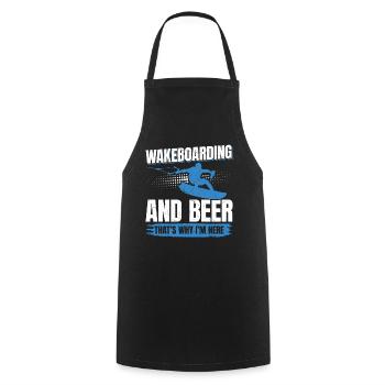 Le wakeboard et la bière, c’est pourquoi je suis ici - - Tablier de cuisine - noir - Devant - AI Model Male 185 dark (185cm)