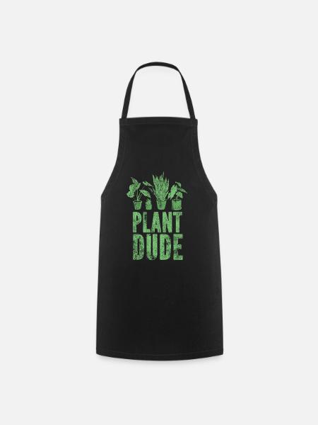 Plant Lover Gardening Plant Dude - Kochschürze - Schwarz