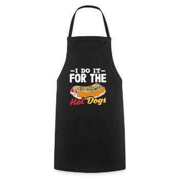 Je le fais pour les amateurs de hot-dogs - Tablier de cuisine - noir - Devant - AI Model Male 185 dark (185cm)