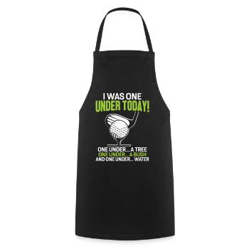 I Was One Under Today Golf Double Bogey Funny - Cooking Apron - black - Front - AI Model Male 185 dark (185cm)
