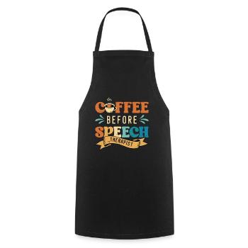 Speech Therapy Coffee Physiotherapist Coffee Lover - Cooking Apron - black - Front - AI Model Male 185 dark (185cm)