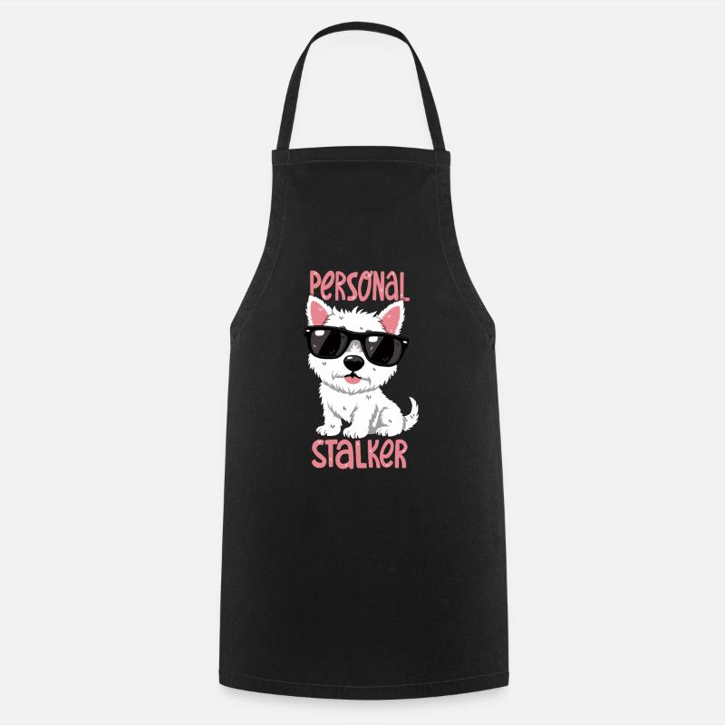 Personal Stalker – Westie avec style - Tablier de cuisine - noir