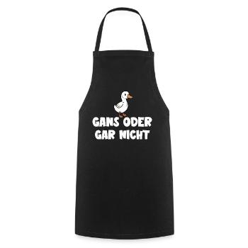 Ganz oder gar nicht ein lustiges Gans Spruch - Kochschürze - Schwarz - Vorne - AI Model Male 185 dark (185cm)