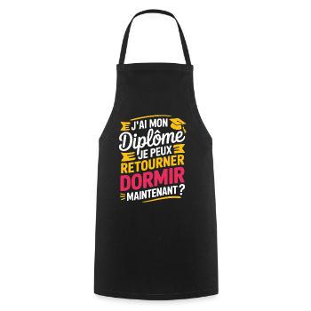 J’ai Mon Diplôme Je Peux Retourner Dormir - Tablier de cuisine - noir - Devant - AI Model Male 185 dark (185cm)