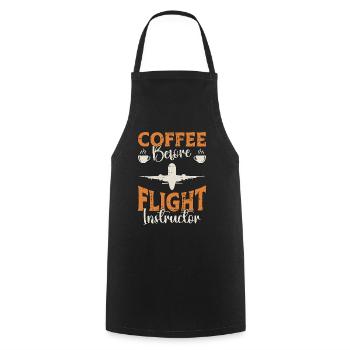 Flight Instructor Coffee Pilot School Coffee Lover - Cooking Apron - black - Front - AI Model Male 185 dark (185cm)