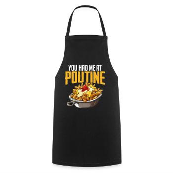 You Had Me At Poutine Canadian Cuisine Funny - Cooking Apron - black - Front - AI Model Male 185 dark (185cm)