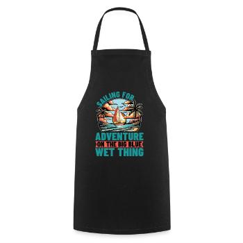 Sailing For Adventure On The Big Sailing Ship - Cooking Apron - black - Front - AI Model Male 185 dark (185cm)