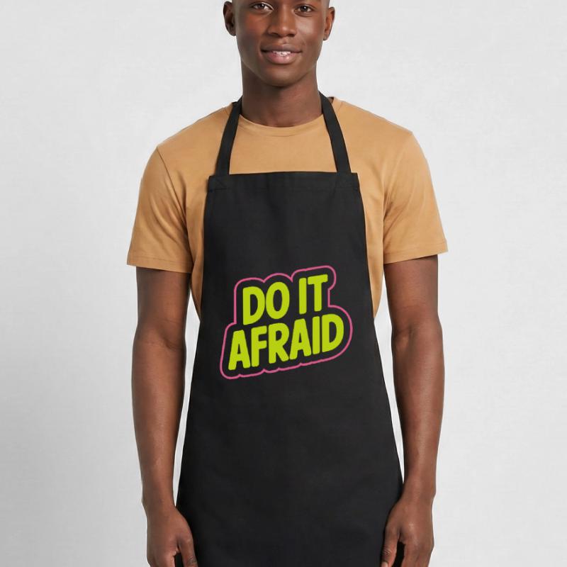 Do It Afraid Courage Development Motivation Cooking Apron