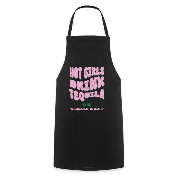 Hot Girls Drink Tequila - Kochschürze - Schwarz - Vorne - AI Model Male 185 dark (185cm)