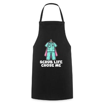 SCRUB LIFE CHOSE ME - NURSE GIFT - Cooking Apron - black - Front - AI Model Male 185 dark (185cm)