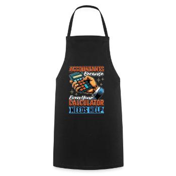 Accountants Because Even Your Bookkeeper Auditor - Cooking Apron - black - Front - AI Model Male 185 dark (185cm)