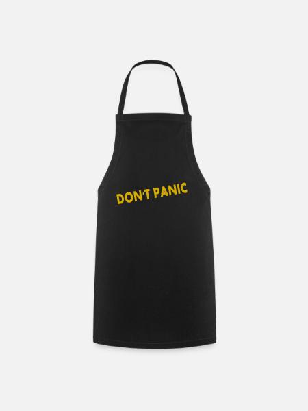 Don't Panic - Kochschürze - Schwarz