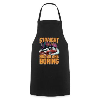 Car Racing Straight Roads Are Boring Race Track - Cooking Apron - black - Front - AI Model Male 185 dark (185cm)