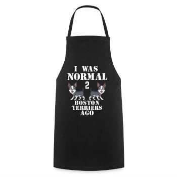 Normal to Boston Terriers Classic Tee - Cooking Apron - black - Front - AI Model Male 185 dark (185cm)