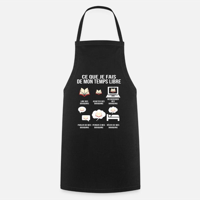 Ce que je fais de mon temps libre Bouquins Addict - Tablier de cuisine - noir