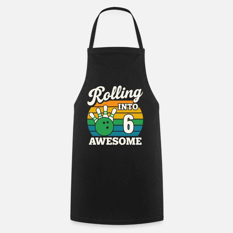 Rolling Into 6 Birthday Bowling Design - Cooking Apron - black