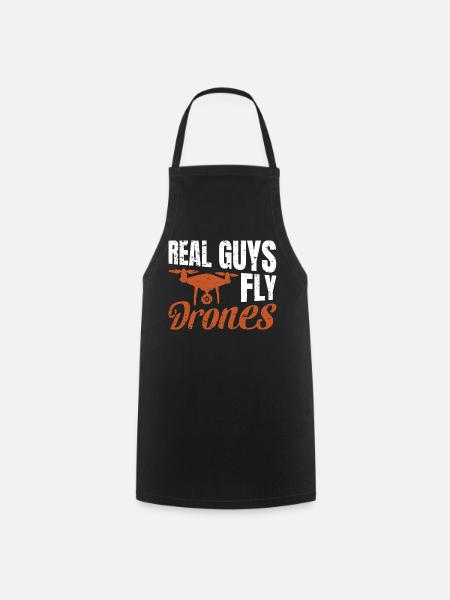 Real Guys fly Drones - Kochschürze - Schwarz