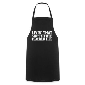 Teacher life Inspiration Humor - Cooking Apron - black - Front - AI Model Male 185 dark (185cm)
