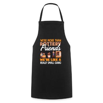More Than Pottery Friends Small Group - Cooking Apron - black - Front - AI Model Male 185 dark (185cm)
