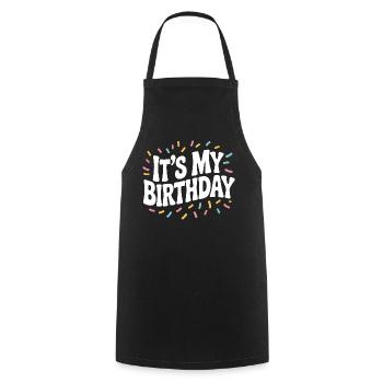 C'est mon anniversaire - Tablier de cuisine - noir - Devant - AI Model Male 185 dark (185cm)