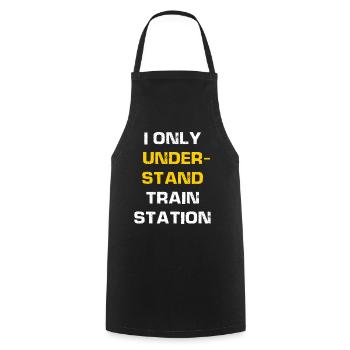 I only understand train station - Cooking Apron - black - Front - AI Model Male 185 dark (185cm)