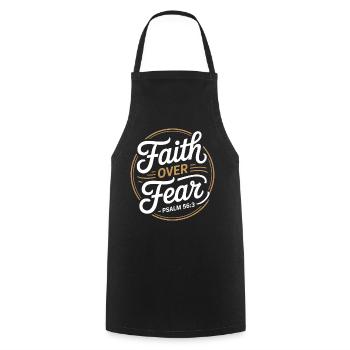 Faith Over Fear Psalm 56 3 Christian Saying - Cooking Apron - black - Front - AI Model Male 185 dark (185cm)