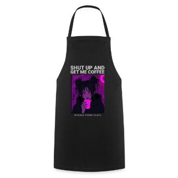 Shut Up And Get Me Coffee Girl Coffee Phonk Style - Cooking Apron - black - Front - AI Model Male 185 dark (185cm)