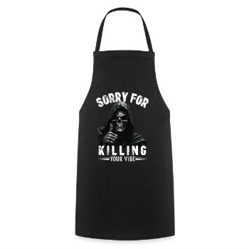 Sensenmann Spruch sorry for killing your vibe Tod - Kochschürze - Schwarz - Vorne - AI Model Male 185 dark (185cm)