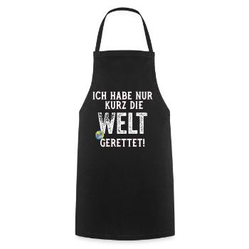 Je viens de sauver le monde pour une courte phrase amusante - Tablier de cuisine - noir - Devant - AI Model Male 185 dark (185cm)