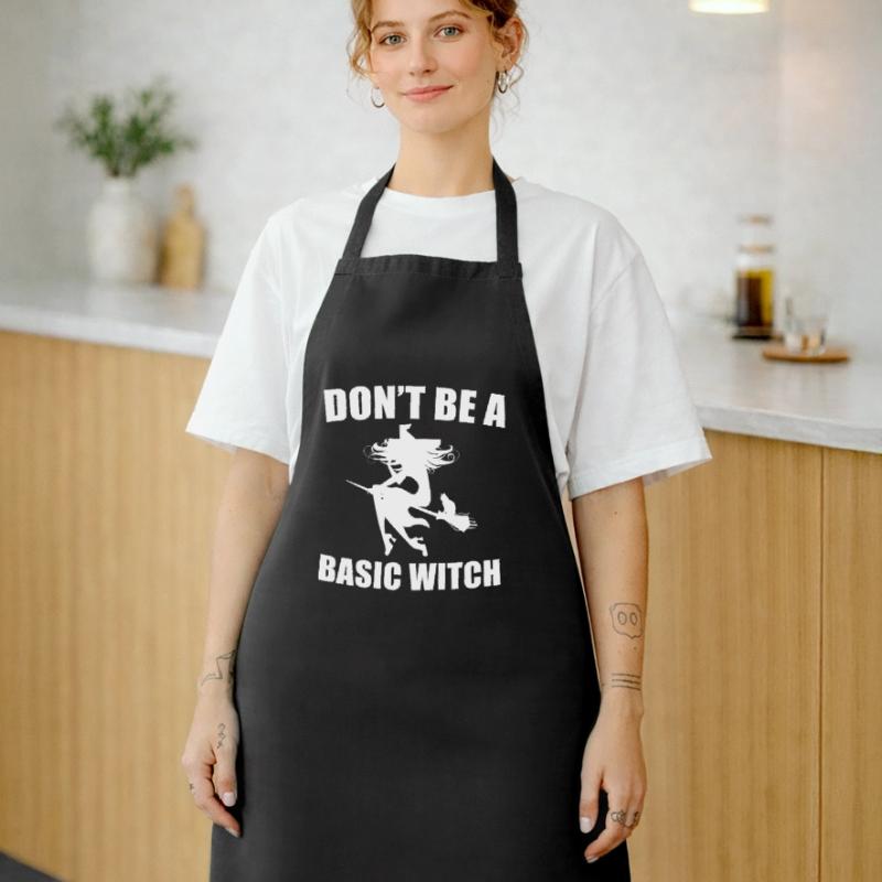Don't Be A Basic Witch Cooking Apron