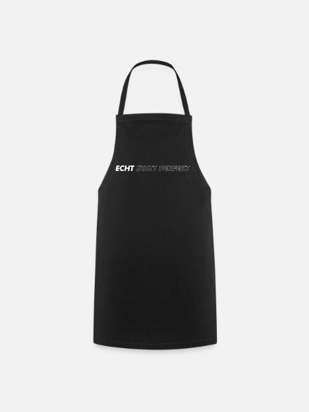 Real instead of perfect - Cooking Apron - black
