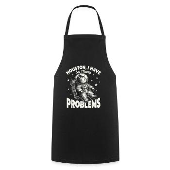 Houston I Have So Many Problems Funny Space Cat - Cooking Apron - black - Front - AI Model Male 185 dark (185cm)