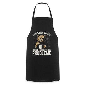 Don't talk to me - grumpy bear with coffee - Cooking Apron - black - Front - AI Model Male 185 dark (185cm)