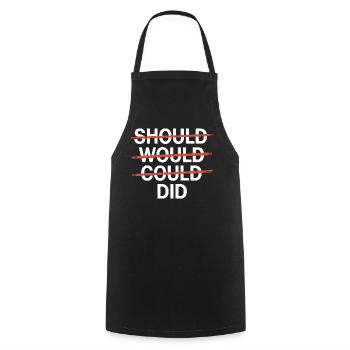 Slogan motivant : Should Would Could Did - Tablier de cuisine - noir - Devant - AI Model Male 185 dark (185cm)
