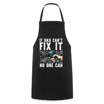 If daddy can't fix it, no one can - Cooking Apron - black - Front - AI Model Male 185 dark (185cm)