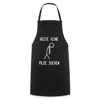 Pas de chasse aux champignons aujourd’hui Cueilleurs de champignons Chasseurs de champignons - Tablier de cuisine - noir - Devant - AI Model Male 185 dark (185cm)