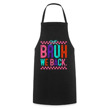 Bruh We Back Neon Pop - Cooking Apron - black - Front - AI Model Male 185 dark (185cm)
