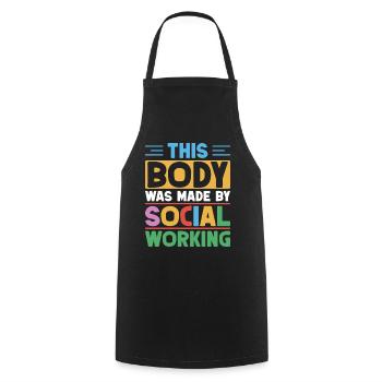 Social Worker Quote This Body Was Made By Social - Cooking Apron - black - Front - AI Model Male 185 dark (185cm)