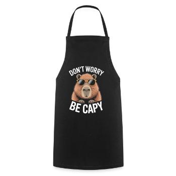 Capybara Dont Worry Be Capy Capybara Rodent - Cooking Apron - black - Front - AI Model Male 185 dark (185cm)
